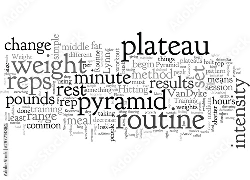 A Pyramid Routine to Blow the Lid Off of Plateaus