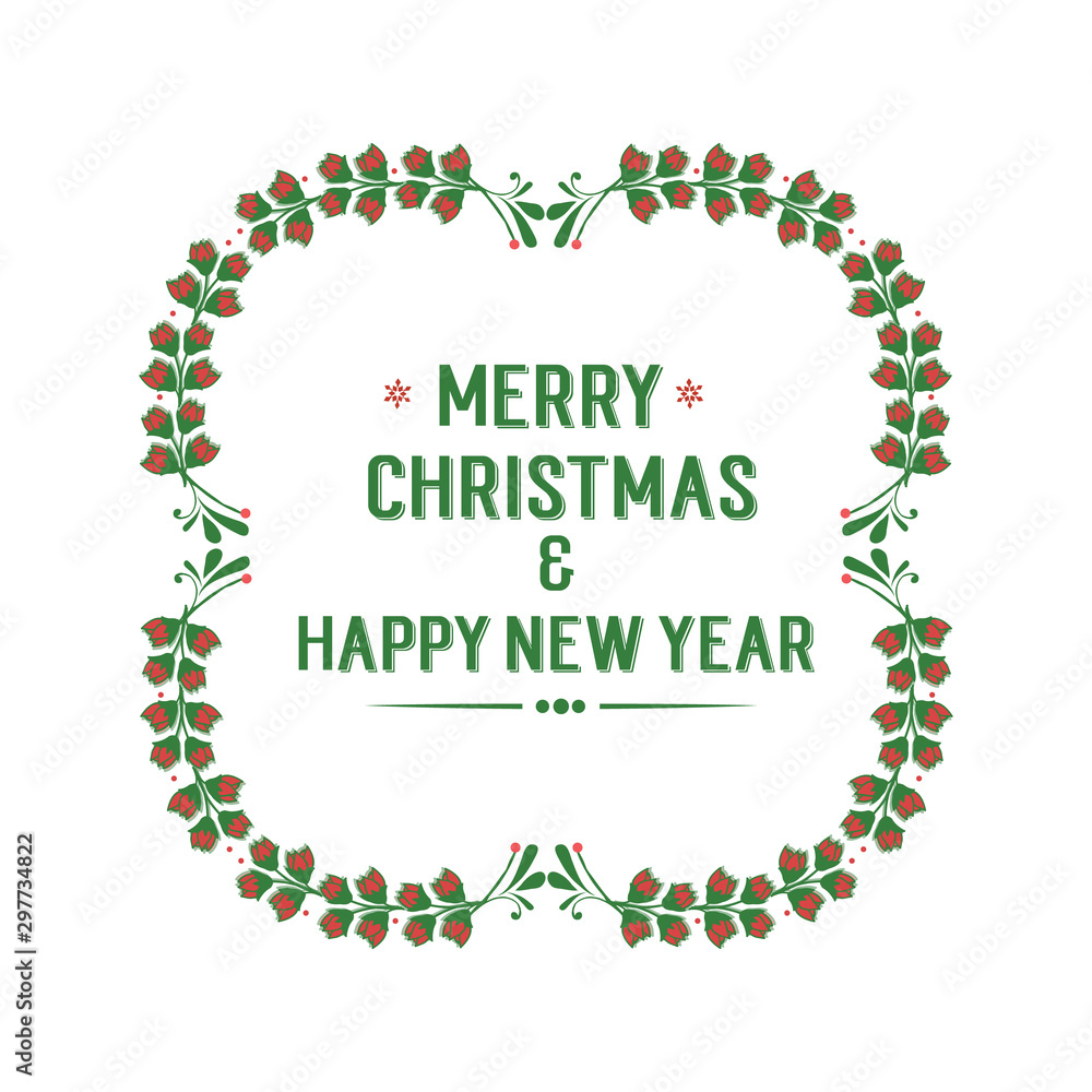 Lettering of merry christmas and happy new year, with decoration of red flower frame elegant. Vector