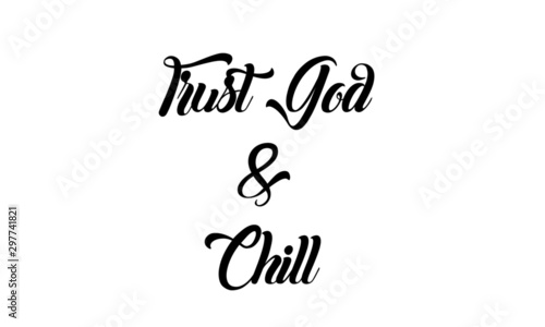 Christian faith, typography for print or use as poster, card, flyer or T shirt