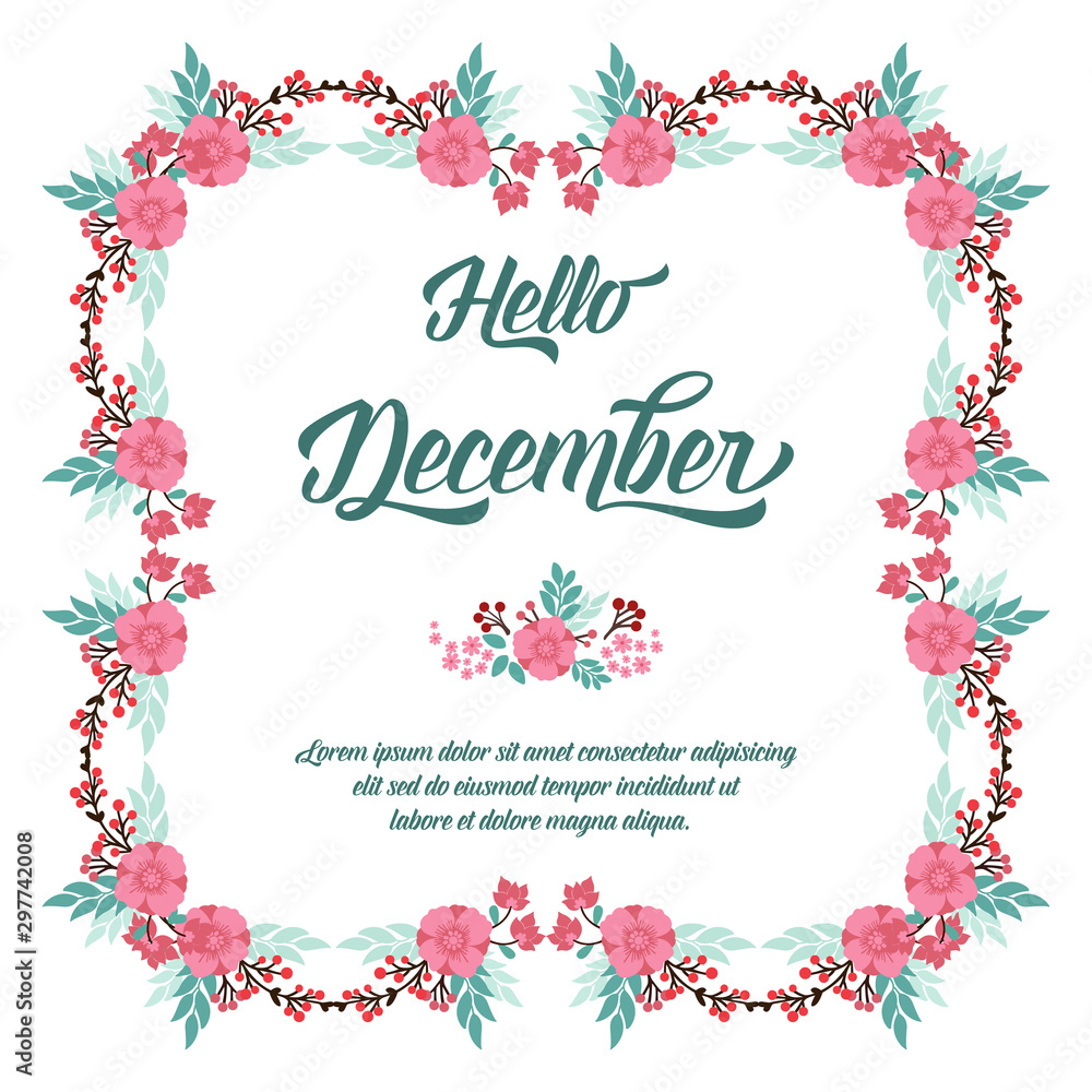 Text hello december, with style ornate of pink flower frame. Vector