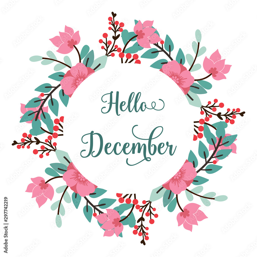 Handwritten card hello december, with sketch of leaf flower frame. Vector