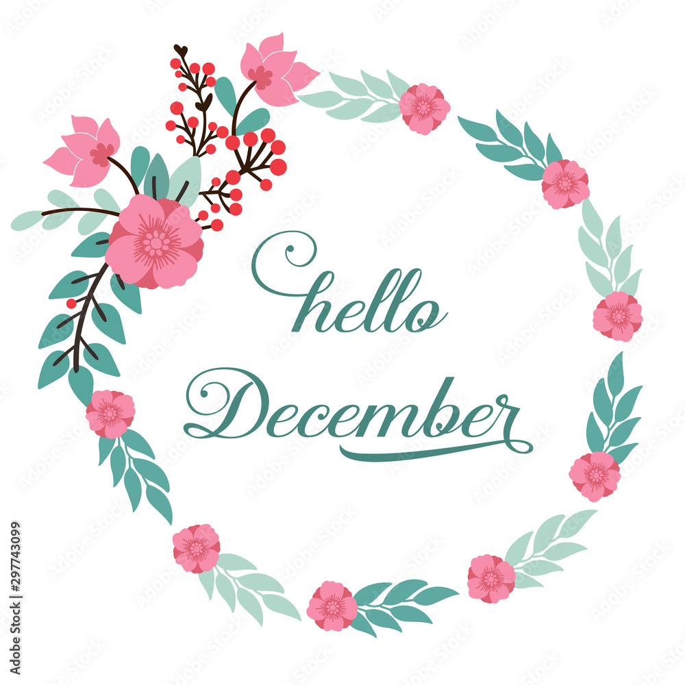 Graphic pink flower frame, for banner hello december. Vector