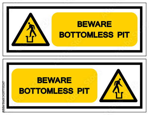 Beware Bottomless Pit Symbol Sign,Vector Illustration, Isolate On White Background Label. EPS10