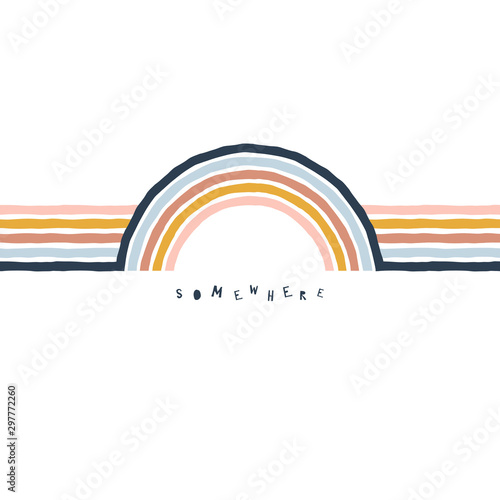 Hand drawn vector Illustration with rainbows stripes and lettering Creative scandinavian childish t-shirt printin retro colour palette. Somewhere quote.