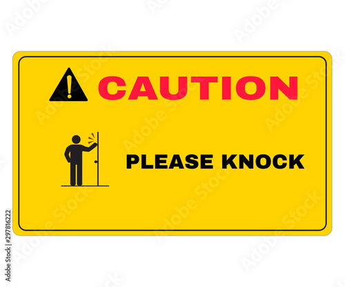 Please knock, Accident Prevention signs, beware and careful rhombus Sign, warning symbol, road sign and traffic symbol design concept, vector illustration. 