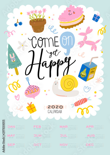 Happy Birthday wall calendar. 2020 Yearly Planner have all Months. Good Organizer and Schedule. Cute kids doodle illustration, Lettering with motivational and inspiration quotes. Vector background