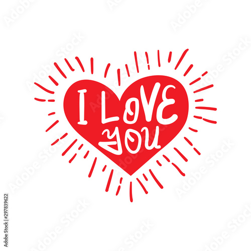 Valentines day hand drawn greeting card. Cute handwritten confession I Love You. Doodle style heart, lettering, calligraphy inscription. Marker or ink drawn letters design.