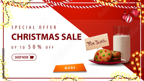 Special offer, Christmas sale, up to 50% off, horizontal white and red discount banner with garlands, button and cookies with a glass of milk for Santa Claus