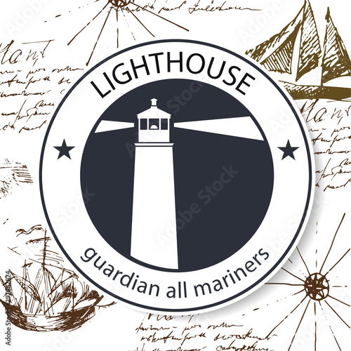 Lighthouse. Logo on the background of a vintage marine nautical chart. Vector image.