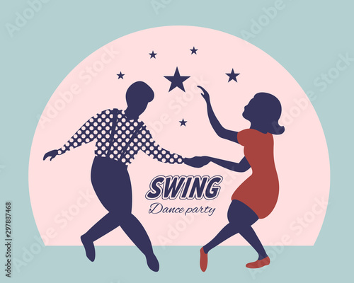 Swing dance party poster. Silhouettes of man and woman dancing lindy hop or boogie woogie. 1940s and 1950s style. Flat vector illustration.