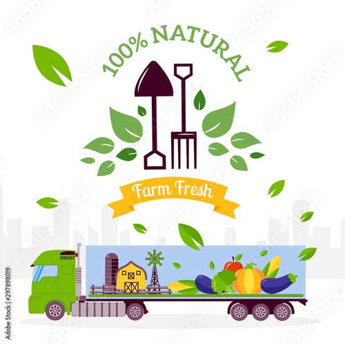 Natural food transportation, vector illustration. Truck delivers eco products from local farm to grocery store and supermarket. Organic vegetables, naturally grown