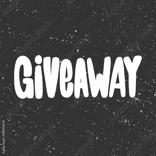 Giveaway. Sticker for social media content. Vector hand drawn illustration design. 