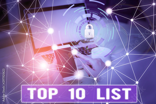 Conceptual hand writing showing Top 10 List. Concept meaning the ten most important or successful items in a particular list Picture photo network scheme with modern smart device