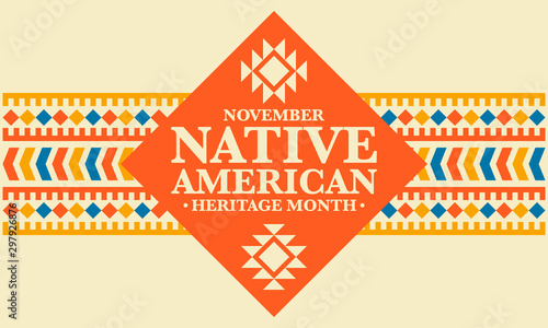 Native American Heritage Month in November. American Indian culture. Celebrate annual in United States. Tradition pattern. Poster, card, banner and background. Vector ornament, illustration