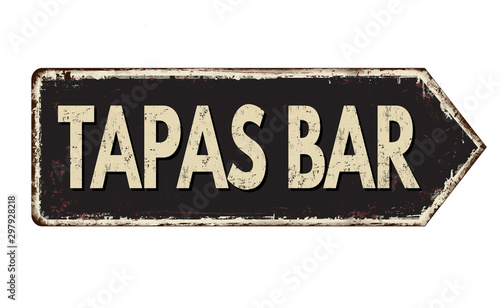 Tapas bar vintage rusty metal sign