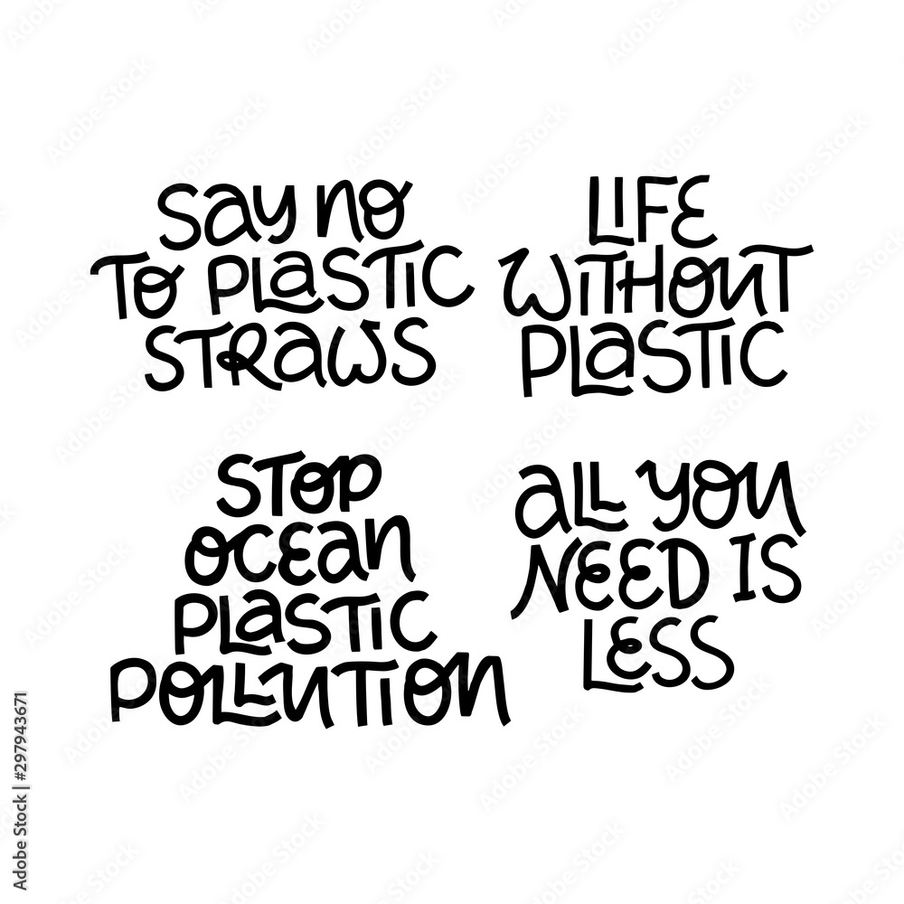 Fototapeta premium Stop plastic pollution handwritten black vector lettering set. Zero waste, plastic free slogans