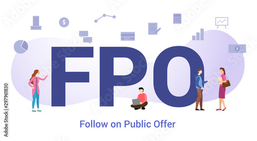 fpo follow on public offer concept with big word or text and team people with modern flat style - vector