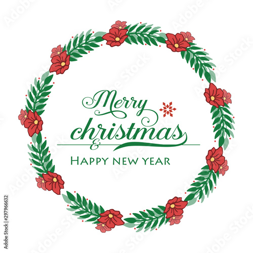 Text merry christmas and happy new year, with design of red flower frame elegant. Vector