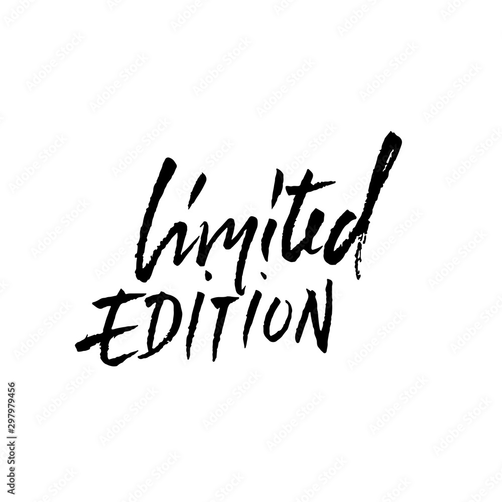 Fototapeta premium Limited edition. Ink handwritten lettering. Modern dry brush calligraphy. Typography poster design. Vector illustration.