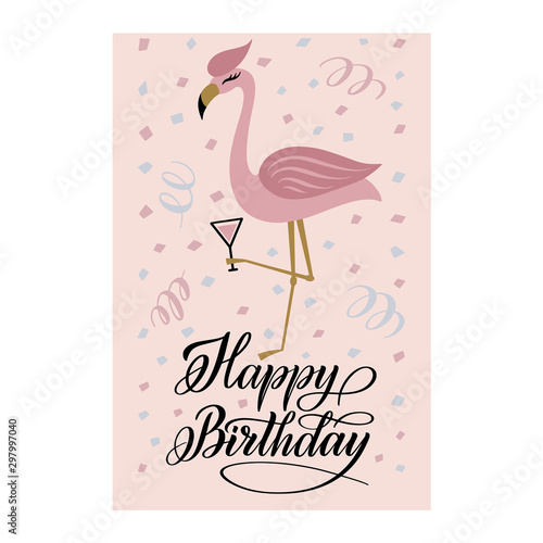 Pretty pink flamingo with cocktail glass. Happy Birthday greeting card. Cute female illustration.