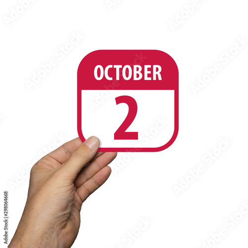 october 2nd. Day 2 of month,hand hold simple calendar icon with date on white background. Planning. Time management. Set of calendar icons for web design. autumn month, day of the year concept