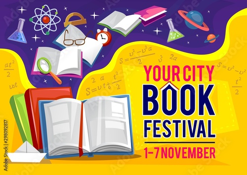 Your city book festival in September banner or flyer invitation vector illustration. Poster open textbook, flask and ruler, loupe and clock symbol. Educational postcard with formulas