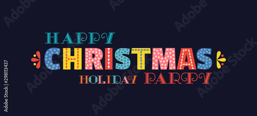 Happy Christmas holiday party fancy vector lettering