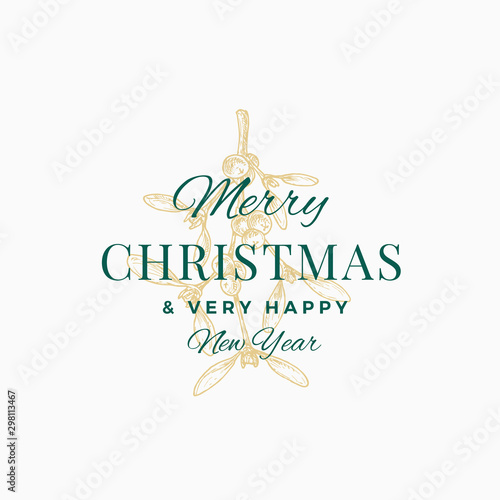 Merry Christmas Abstract Vector Retro Label, Logo, Sign or Card Template. Hand Drawn Golden Mistletoe Branch with Berries and Leaves Sketch Illustration with Vintage Typography.