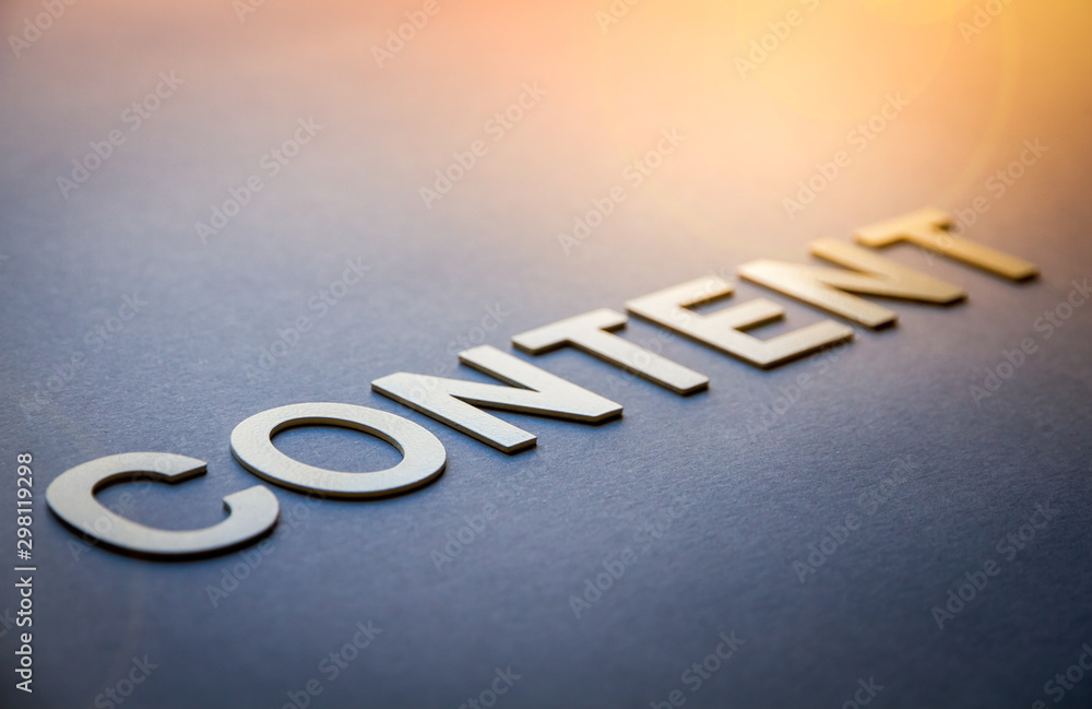Fototapeta premium Word content written with white solid letters
