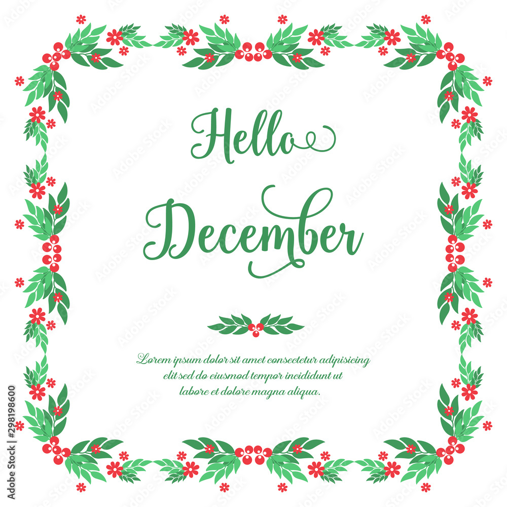 Border ornament of green leafy flower frame for calligraphy greeting card hello december. Vector Border ornament of green leafy flower frame for calligraphy greeting card hello december. Vector