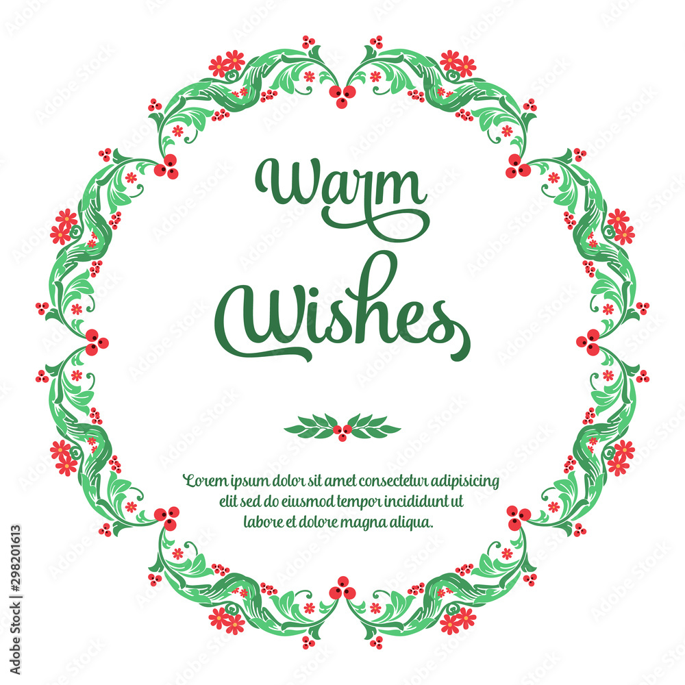 Poster warm wishes, with beautiful nature green leafy flower frame. Vector