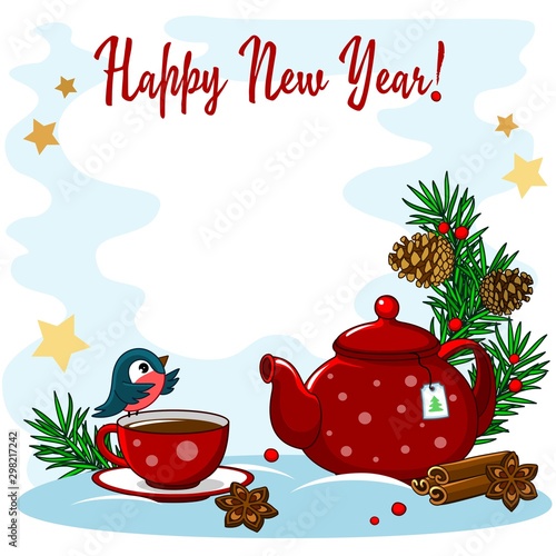 Beautiful New Year greeting card. With the image of a spruce branch, a teapot with a cup, sweets, cinnamon, bullfinch, branches of spruce and cones.