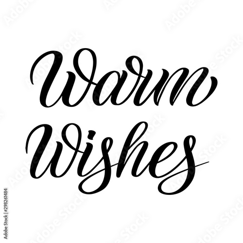 Warm Wishes Christmas black isolated cursive holiday sign. Calligraphic style. Hand writing script. Brush pen lettering. Handwritten phrase. Vector design element for greeting cards.