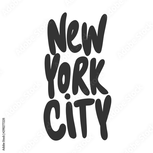 New York city. Vector hand drawn illustration with cartoon lettering. 