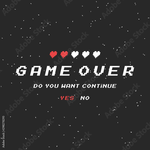 Game over vector pixel background, texture damage. Glitch error with text. Game design. Final scene.