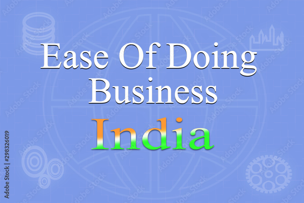 Conceptual business illustration of words ease of doing business India on blue background