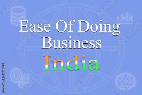 Conceptual business illustration of words ease of doing business India on blue background