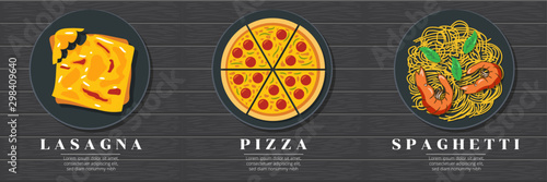 Lasagna, margarita pizza and seafood spaghetti, Italian food set graphic
