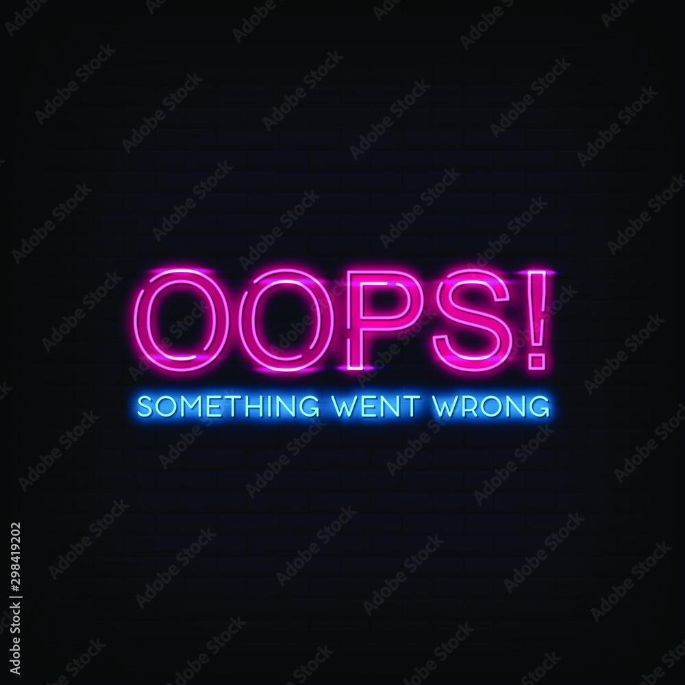 Something went wrong Neon Signs Style Text vector
