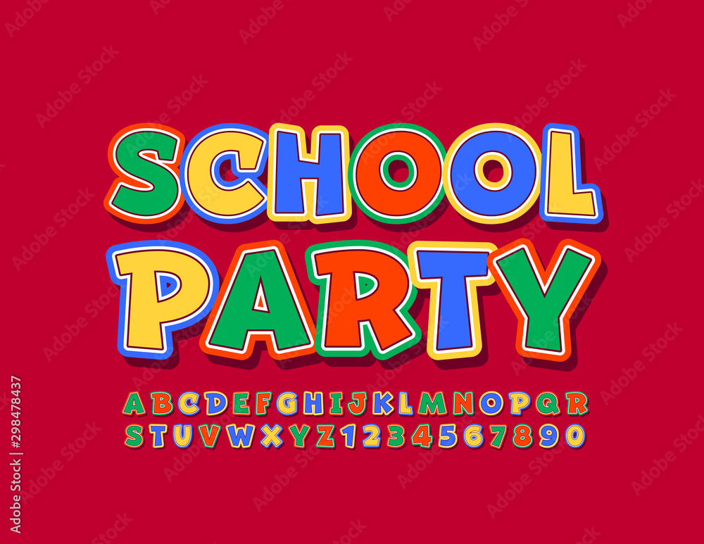 Vector bright poster School Party, Comic style Font. Colorful Uppercase Alphabet Letters and Numbers