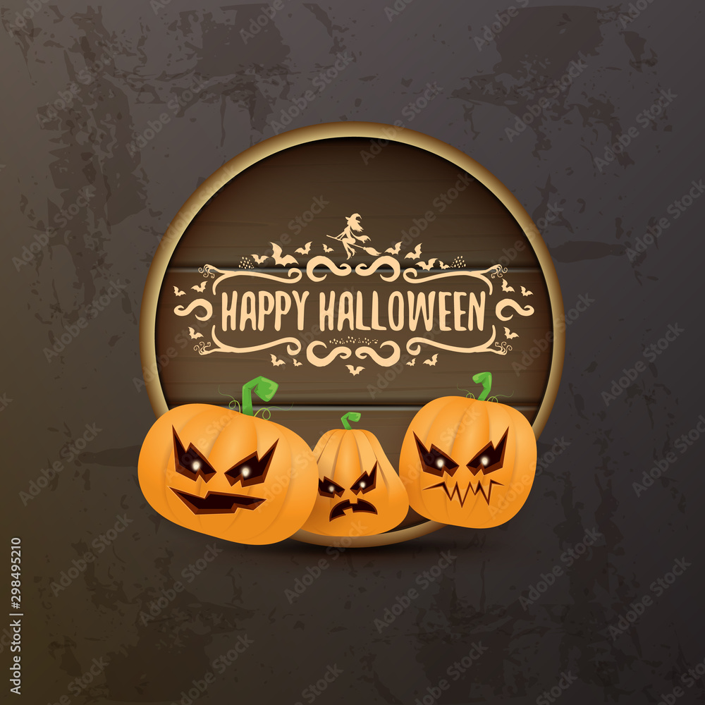 Happy Halloween web wooden board label with Halloween scary pumpkins isolated on grunge grey background . Funky kids Halloween banner with greeting text Happy Halloween web wooden board label with Halloween scary pumpkins isolated on grunge grey background . Funky kids Halloween banner with greeting text