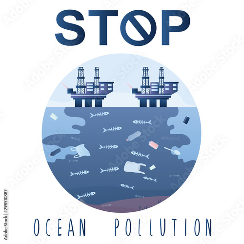 Stop ocean pollution card template. Offshore Oil Rigs and underwater wildlide. Living and dead fish swim in polluted water. photo