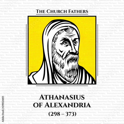Athanasius of Alexandria (298 – 373), also called Athanasius the Great. Athanasius was a Christian theologian, a Church Father, the chief defender of Trinitarianism against Arianism, and a noted Egypt