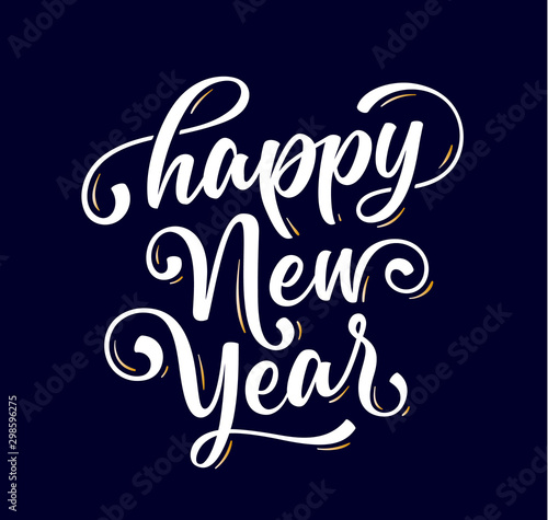 Happy New Year. Lettering text for Happy New Year