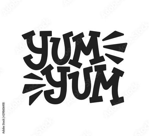 Yum-Yum typography lettering isolated on white. Tasty and yummy food label. Yum-Yum modern lettering inscription for labels. cards, logo. stickers, prints, marketing. Vector EPS 10