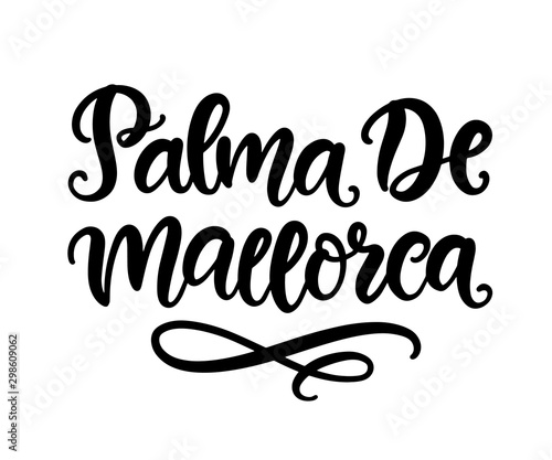 Palma De Mallorca hand written brush lettering
