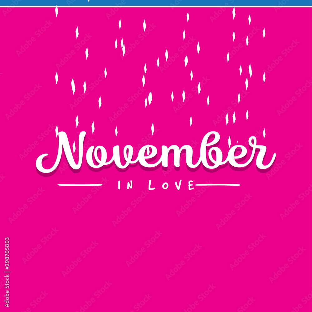 I Love November. Hand written elegant phrase. Typography poster, sticker design, apparel print. Black vector isolated on white background.