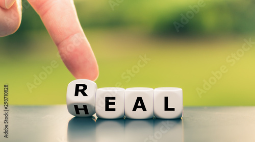 Dice form the expression "real heal".