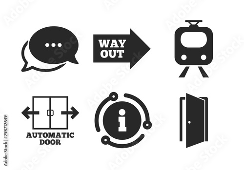 Automatic door symbol. Chat, info sign. Train railway icon. Way out arrow sign. Classic style speech bubble icon. Vector