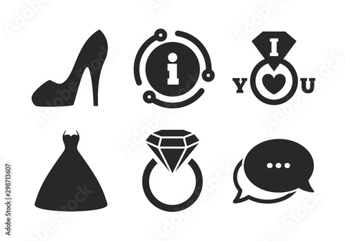Women's shoe symbol. Chat, info sign. Wedding dress icon. Wedding or engagement day ring with diamond sign. Classic style speech bubble icon. Vector